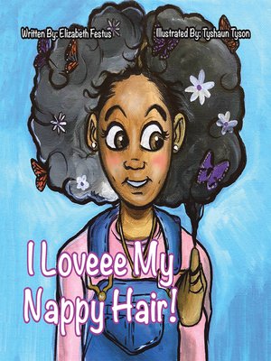 cover image of I Loveee My Nappy Hair!